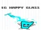 Joc EG Happy Glass on-line