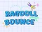 Joc Ragdoll Bounce on-line