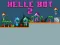 Joc Helle Bot 2 on-line