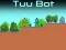 Joc Tuu Bot on-line