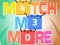 Joc Match Me More on-line