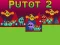 Joc Putot 2 on-line