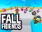 Joc Fall Friends on-line