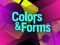 Joc Colors & Forms on-line