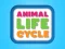 Joc Animal Life Cycle on-line
