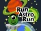 Joc Run Astro Run on-line