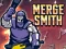 Joc Merge Smith on-line