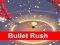 Joc Bullet Rush 3D on-line