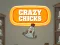 Joc Crazy Chicks on-line