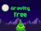 Joc Gravity Tree on-line