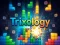Joc Trixology on-line