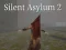 Joc Silent Asylum 2 on-line