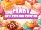 Joc Candy Ice Cream Crush on-line