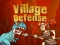 Joc Village Defense on-line