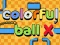 Joc Colorful ball X on-line