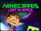 Joc Minecaves Lost in Space on-line