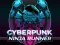 Joc CyberPunk Ninja Runner on-line