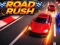 Joc Road Rush on-line