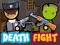 Joc Death Fight on-line