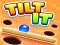 Joc Tilt It! on-line
