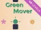 Joc Green Mover on-line