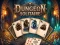 Joc Dungeon Solitaire on-line