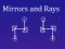 Joc Mirrors and Rays on-line