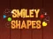 Joc Smiley Shapes on-line