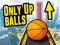 Joc Only Up Balls on-line