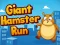 Joc Giant Hamster Run on-line