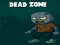 Joc Dead Zone on-line