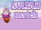 Joc Sultan Match on-line