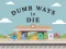Joc Dumb Ways To Die on-line