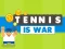 Joc Tennis Is War on-line