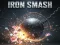 Joc IRON SMASH on-line