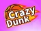 Joc Crazy Dunk on-line