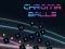 Joc Chroma Balls on-line