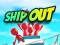 Joc Ship Out on-line