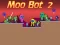 Joc Moo Bot 2 on-line