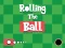 Joc Rolling The Ball on-line