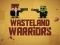 Joc Wasteland Warriors on-line