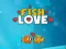 Joc Fish Lovers on-line