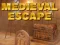 Joc Medieval Escape on-line