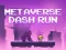 Joc Metaverse Dash Run on-line