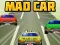 Joc Mad Car on-line