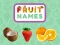 Joc Fruit Names on-line