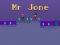 Joc Mr Jone on-line