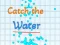 Joc Catch the water on-line