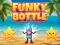 Joc Funky Bottle on-line