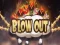 Joc Blow Out on-line